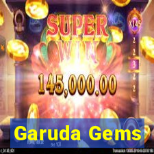 Garuda Gems